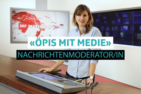 Bild von «Öpis mit Medie»: Was macht ein/e Nachrichtenmoderator/in?